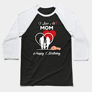 I Love U Mom Valentine Baseball T-Shirt